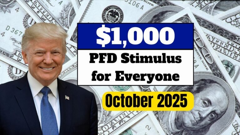 $1,000 PFD Stimulus for Everyone – October 2025 Full Payment Schedule