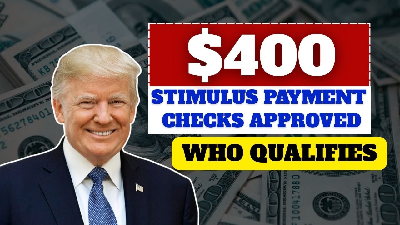 $400 Stimulus Checks Approved: Who Qualifies and How You’ll Get Paid