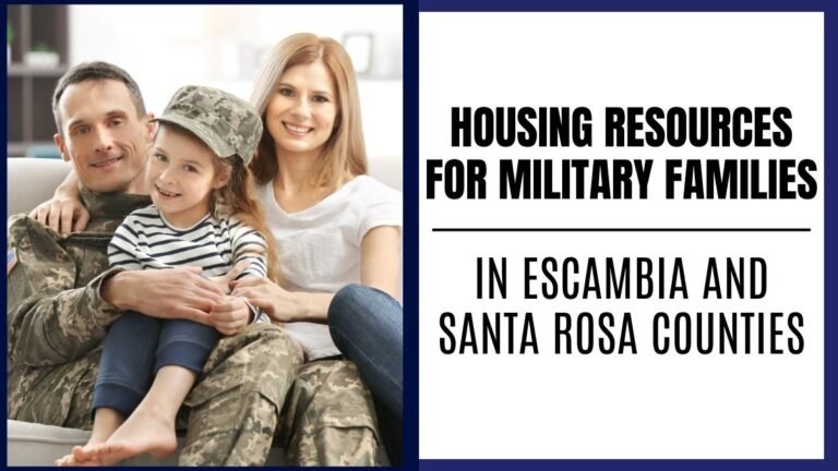 Housing Resources for Military Families in Escambia and Santa Rosa Counties