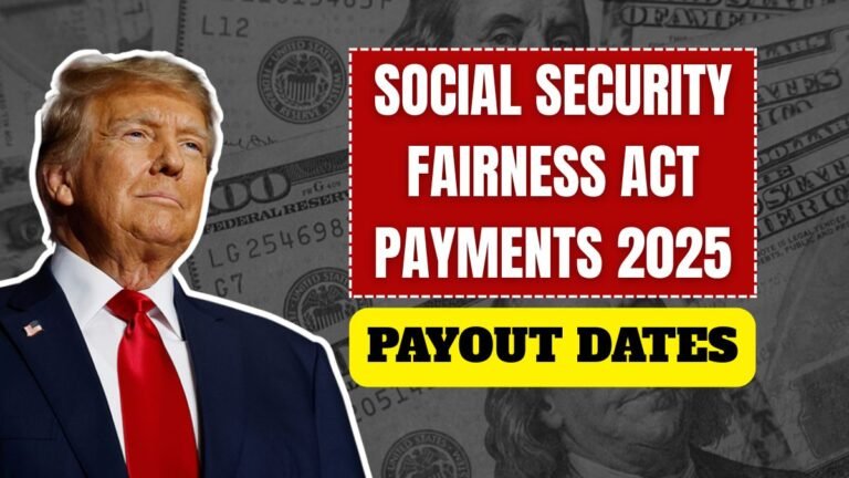 Social Security Fairness Act Payments 2025
